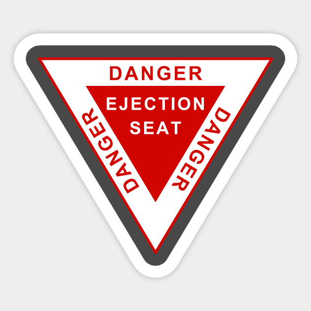 Eject Eject Eject Ejector Seat Sticker Teepublic