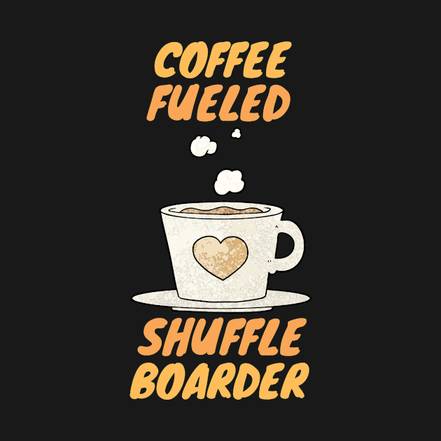 coffee fueled shuffle boarding enthusiast by SnowballSteps