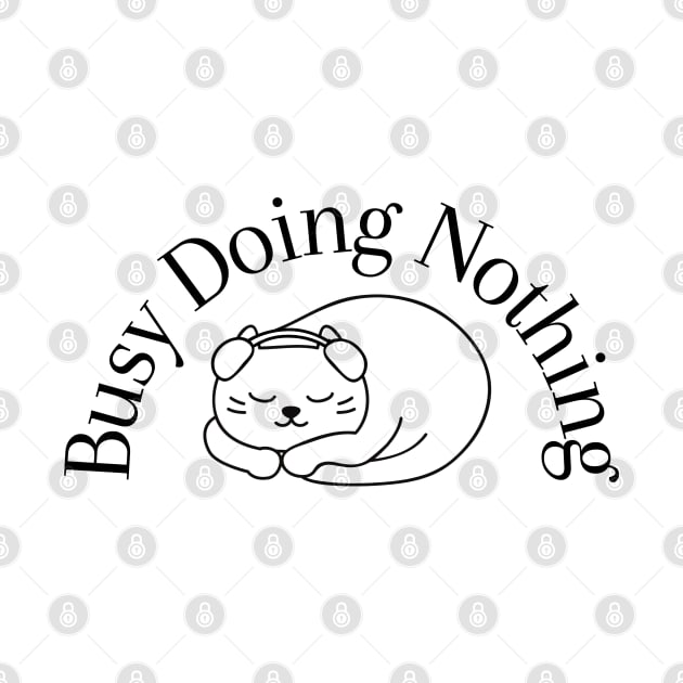 Busy Doing Nothing by vcent