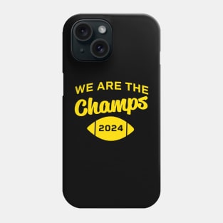 We are the Champs Michigan Phone Case