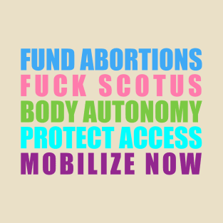 FUND ABORTIONS T-Shirt