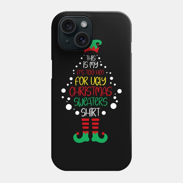 It's Too Hot For Ugly Christmas Phone Case by RetroPrideArts
