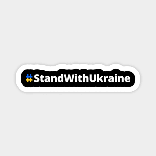 STAND WITH UKRAINE HASHTAG PROTEST RUSSIA Magnet