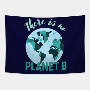 There is no planet B Tapestry