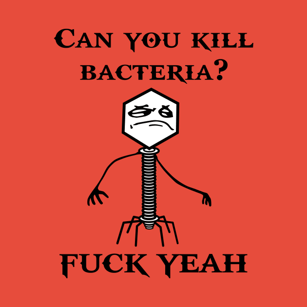 Can you kill bacteria? by albino747