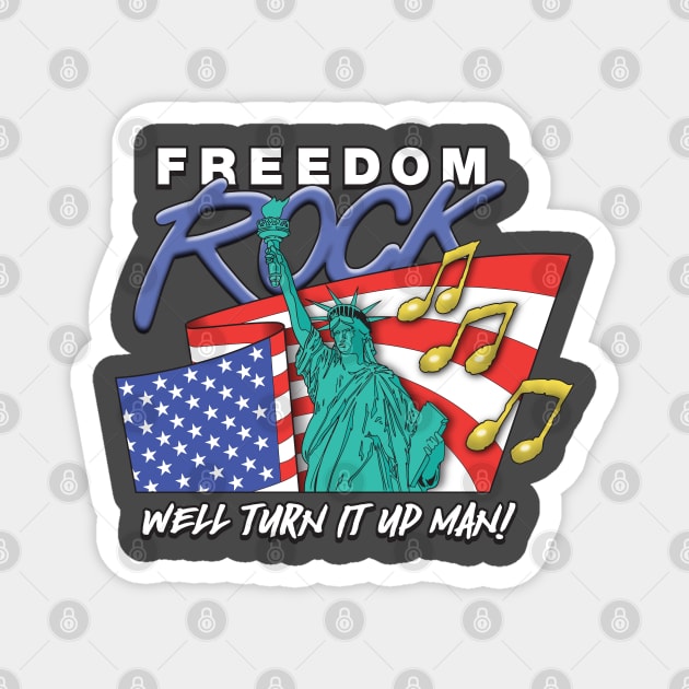 Freedom Rock Magnet by Chewbaccadoll