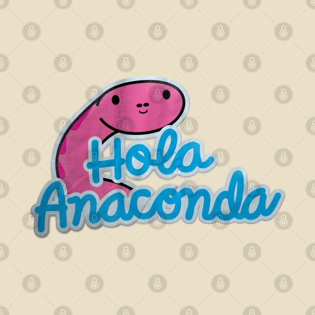 Hola Anaconda (2-sided shirt) by Goodbye Doggie