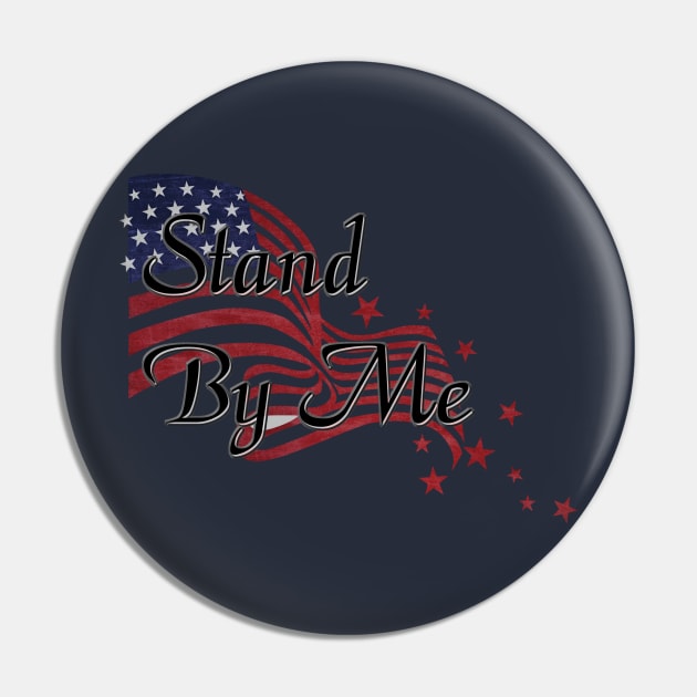 Stand By Me Pin by D_AUGUST_ART_53