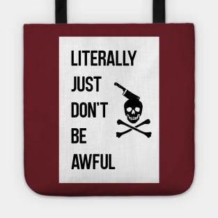 Literally Just... Tote