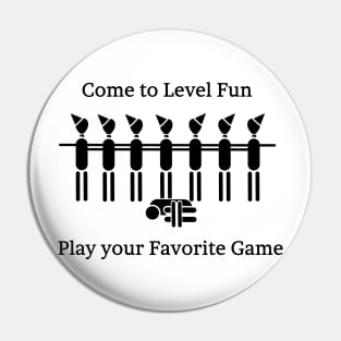 Level Fun-Black Pin