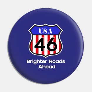 Brighter Roads Ahead Pin