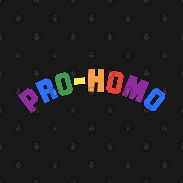 Pro Homo - Homosexual Gay by Football from the Left