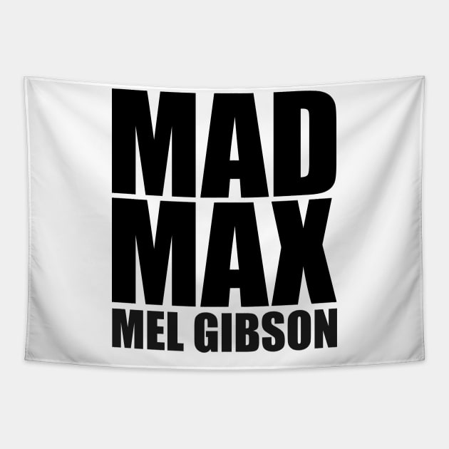 Mad Max Mel Gibson Tapestry by samuel sisco