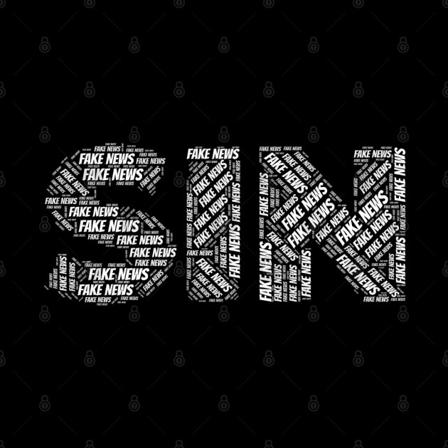 Sin = Fake News - Anti-Religion Pro-Truth by Gothic Rose Designs