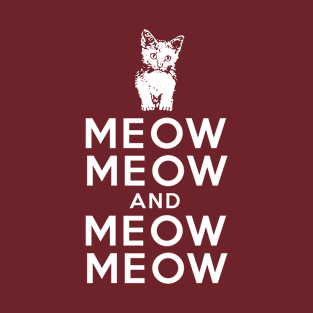 How a Cat Keeps Calm T-Shirt