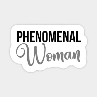Phenomenal Woman Magnet