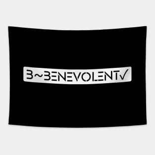 B - Benevolent Tapestry