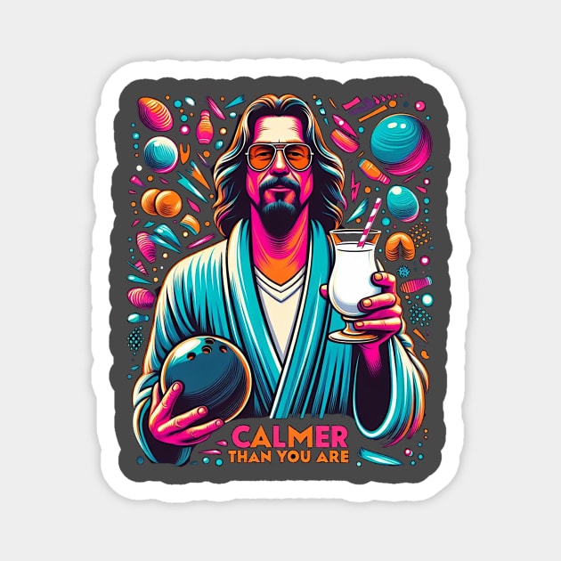 Calmer than you are Magnet by Iceman_products