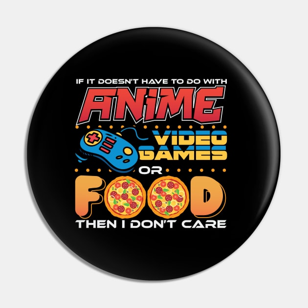 If Its Not Anime Video Games Or Food Pin by aneisha