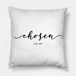 Chosen Pillow