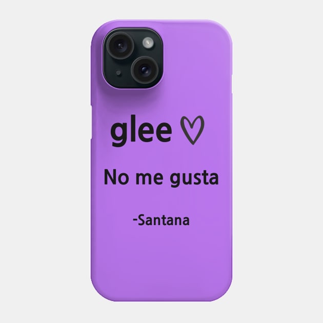 Glee/Santana Phone Case by Said with wit