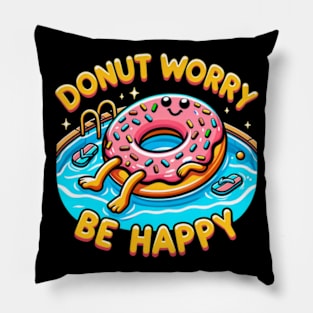 Donut worry, be happy Pillow