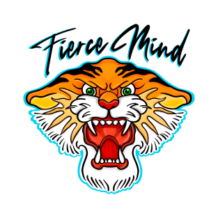 Fierce Mind 🐅 T-Shirt