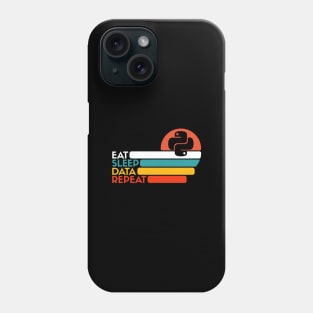 Eat Sleep Data Repeat Phone Case