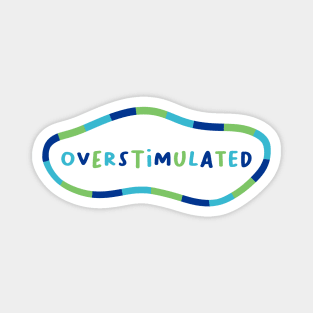 Overstimulated (Variant 2) Magnet