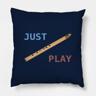 Just Play the Flute Pillow