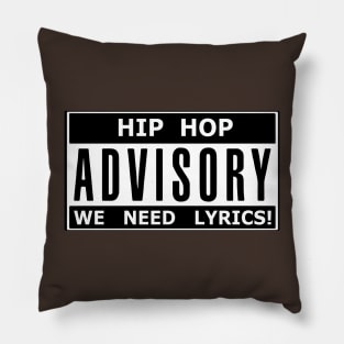 Hip Hop Advisory: We Need Lyrics! Pillow