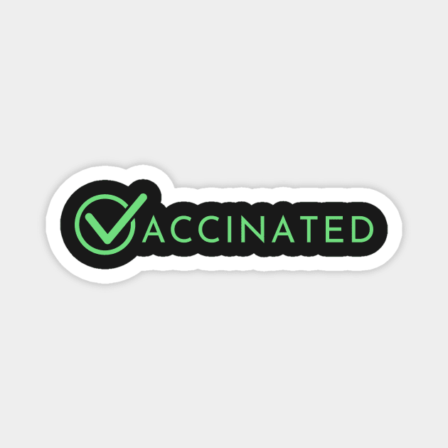 Vaccinated check Magnet by AllPrintsAndArt
