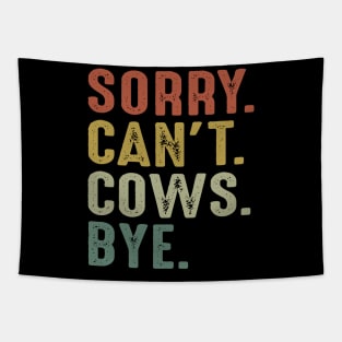 Sorry Can't Cows Bye Tapestry