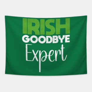 Irish Goodbye Expert Tapestry