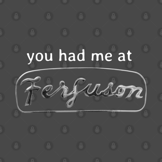 you had me at Ferguson by soitwouldseem