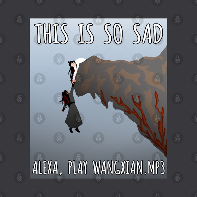 Alexa, Play Wangxian.mp3 by Antares Versatile Arts