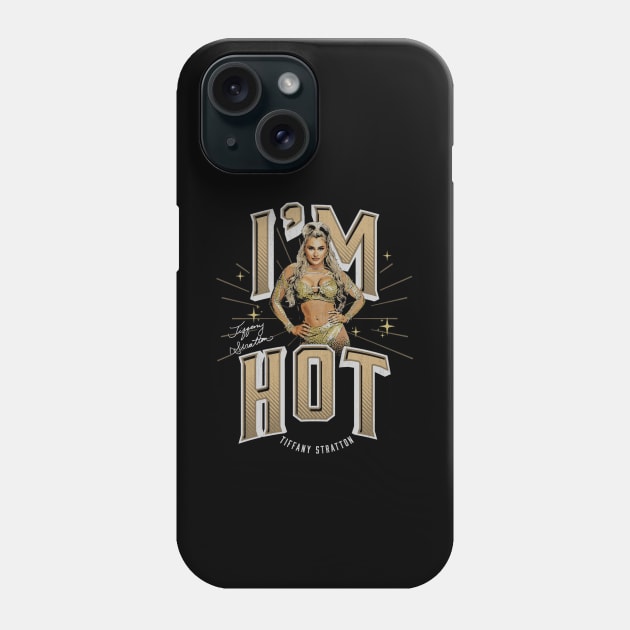 Tiffany Stratton I'm Hot Phone Case by MunMun_Design