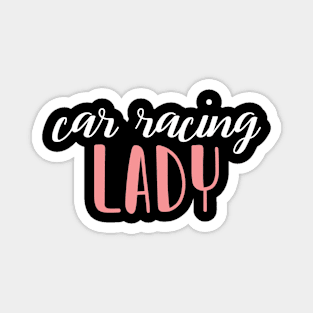 car racing lady - car racing girl Magnet