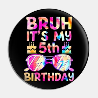 Kids Bruh Its My 5Th Birthday 5 Year Old Boy Gamer Pin