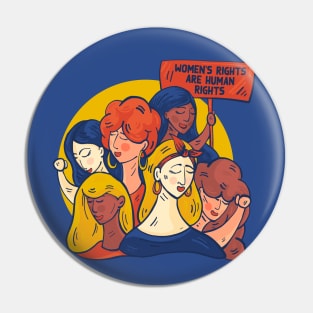 Womens Rights Are Human Rights // Support Womens Rights // Defend Reproductive Freedom Pin