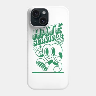 Hate Survivor Phone Case