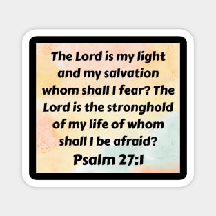 Bible Verse Psalm 27:1 Magnet