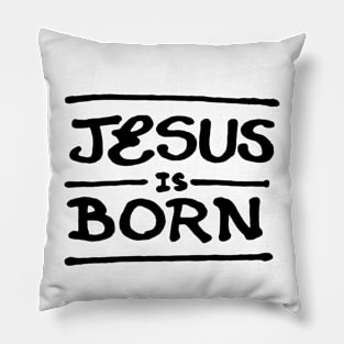 Jesus is born Pillow