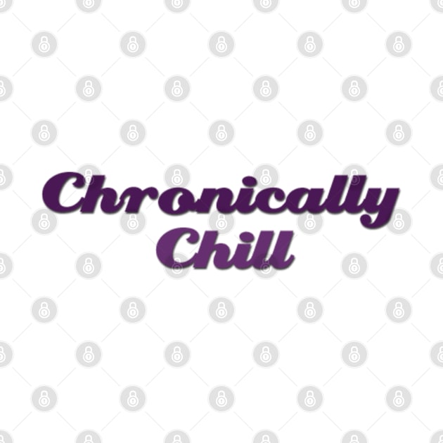 Chronically Ch(ill) purple by Dissent Clothing