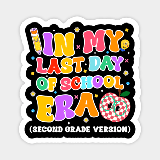 In My Last Day Of-School Era 2nd grade Version gift for boys girls kids Magnet