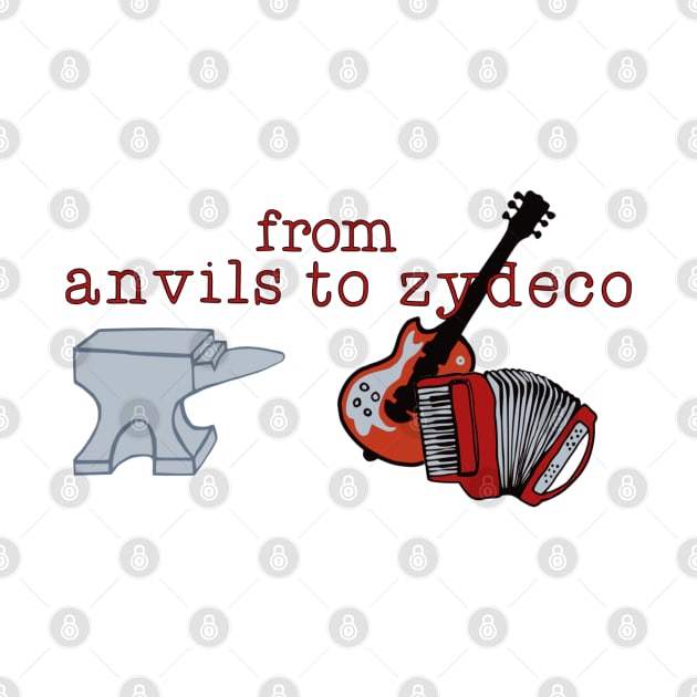 Anvils-Zydeco by LetThemDrinkCosmos