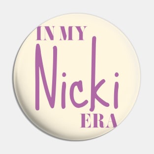 Nicki Era Pin