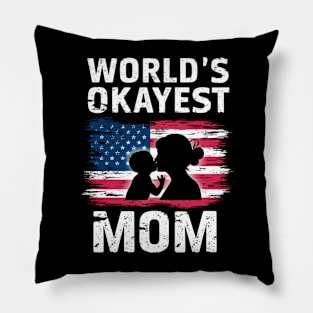 World’s Okayest Mom Pillow