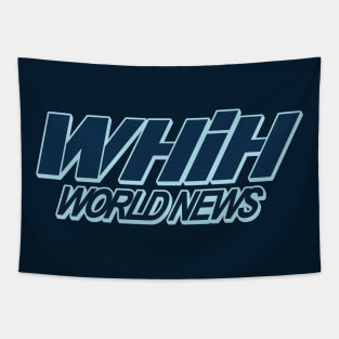 WHIH WORLD NEWS Tapestry