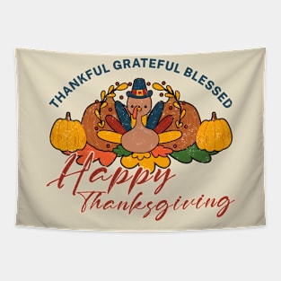 Thankful Grateful Blessed Happy Thanksgiving turkey day Tapestry